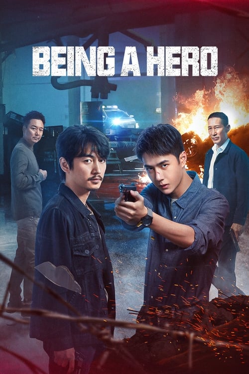 Being a Hero 2022 الدراما الصينية "أن تكون بطلاً". تقرير عن الدراما + الأبطال + جميع الحلقات مترجمة. مسلسل أن تكون بطلاً مترجم بالعربي. مسلسلات صينية مترجمة